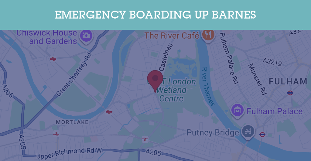 Emergency Boarding Up Services in Barnes - SW postcode