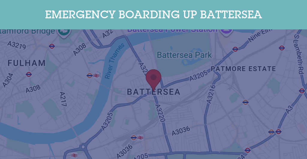 Emergency Boarding Up Services in Battersea - SW postcode