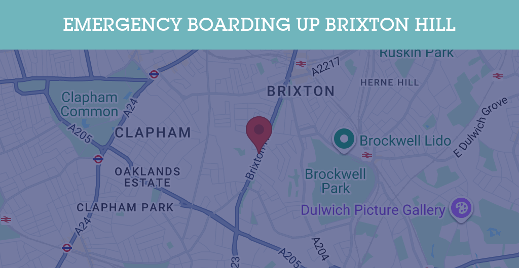 Emergency Boarding Up Services in Brixton Hill - SW postcode