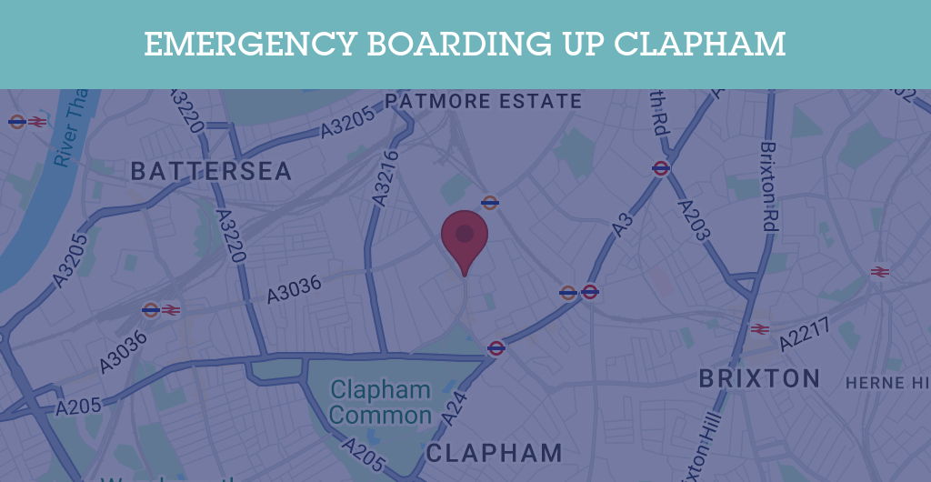 Emergency Boarding Up Services in Clapham - SW postcode