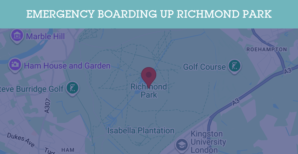 Emergency Boarding Up Services in Richmond Park - SW postcode