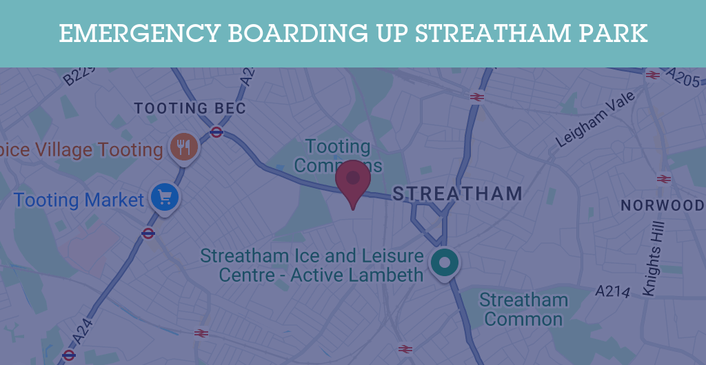 Emergency Boarding Up Services in Streatham Park - SW postcode